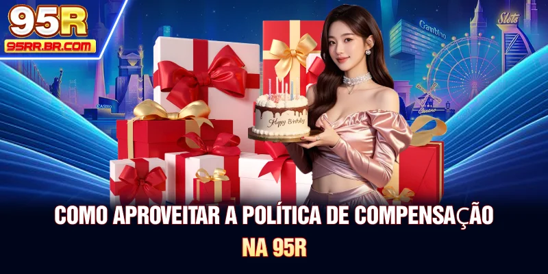 como-aproveitar-a-politica-de-compensaao-na-95r