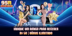 indique-um-amigo-para-receber-r$-50-bonus-ilimitado