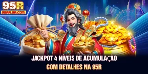 jackpot-4-niveis-de-acumulaao-com-detalhes-na-95r