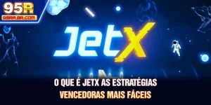 o-que-e-jetx-as-estrategias-vencedoras-mais-faceis