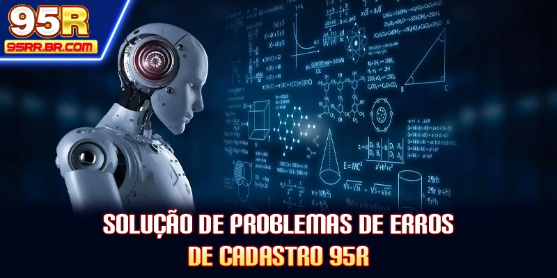 soluçao-de-problemas-de-erros-de-cadastro-95r